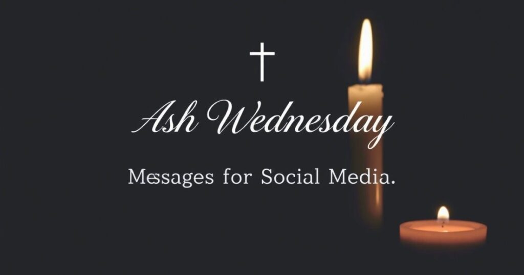 Ash Wednesday Messages for Social Media